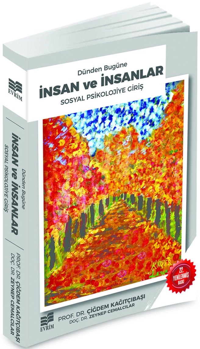 Dünden Bugüne İNSAN VE İNSANLAR - Prof.Dr. Çiğdem KAĞITÇIBAŞI - Doç.Dr. Zeynep CEMALCILAR