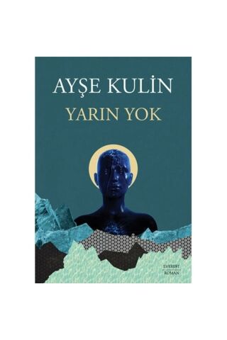 Yarın Yok-Ayşe Kulin