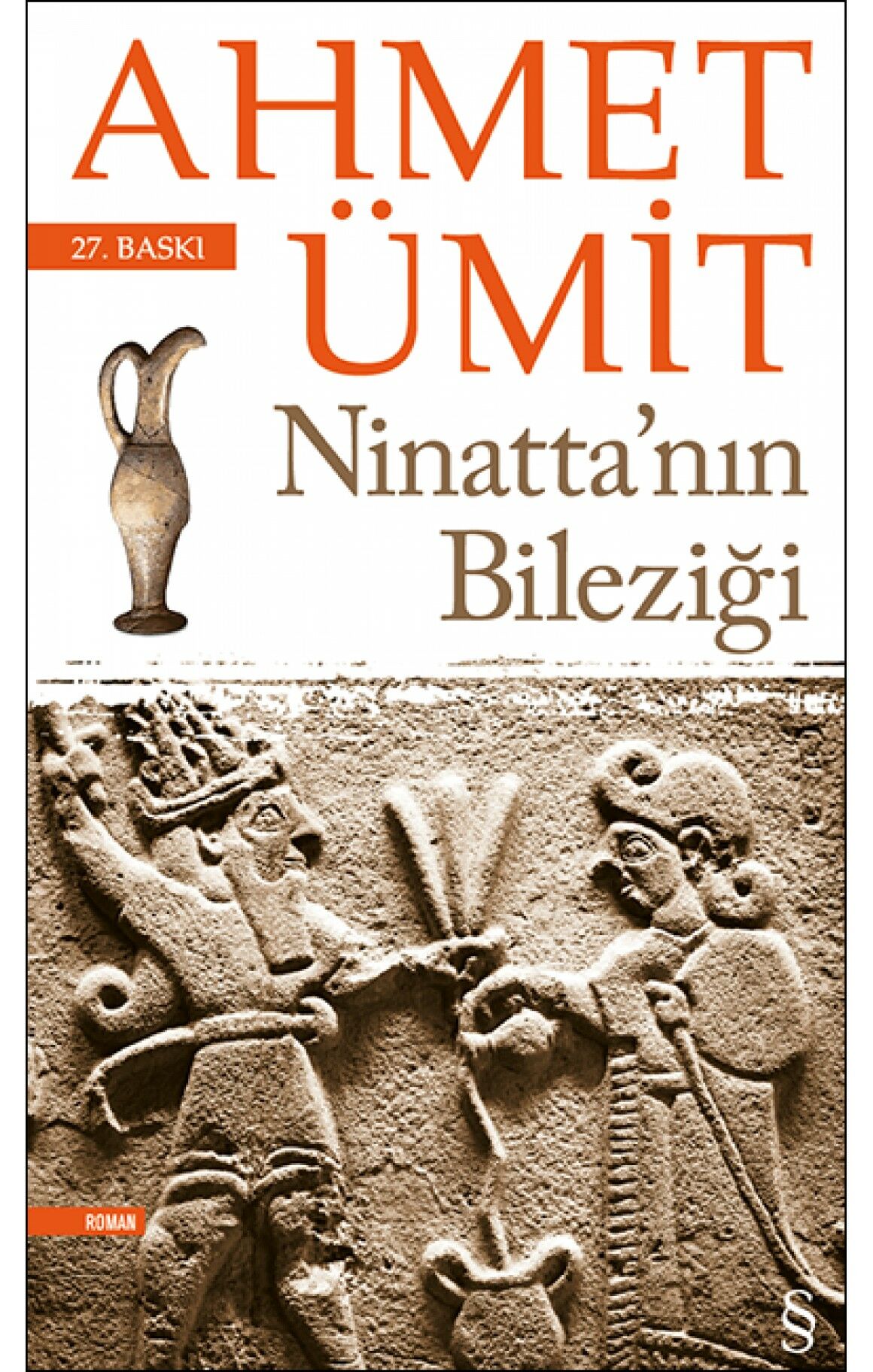 Ninatta'nın Bileziği - Ahmet Ümit