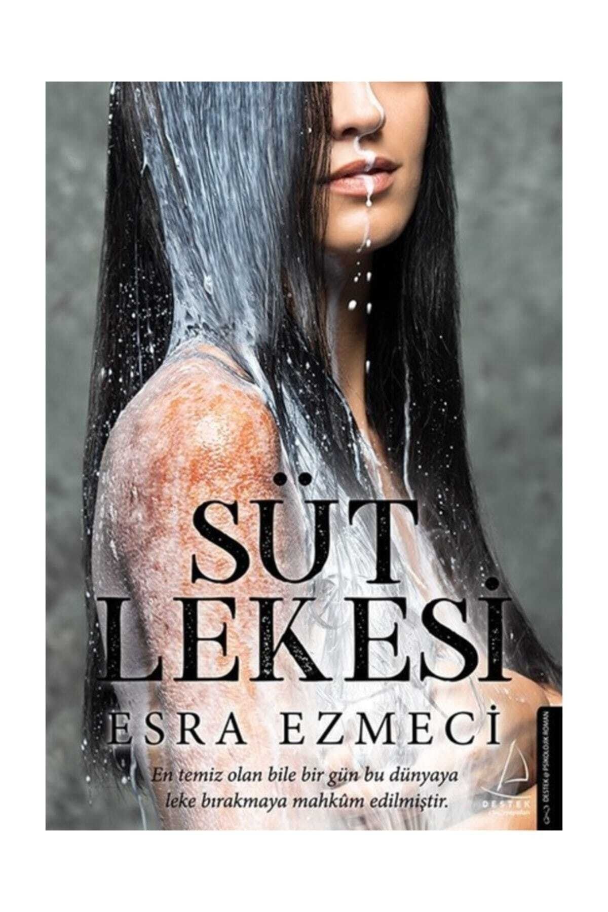 Süt Lekesi Esra Ezmeci