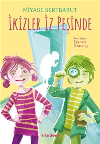 İkizler İz Peşinde-Miyase Sertbarut