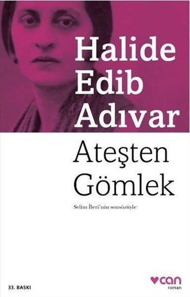 Ateşten Gömlek - Halide Edib Adıvar