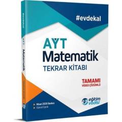 Eğitim Vadisi Yayınları Evde Kal AYT Matematik Tekrar Kitabı Tamamı Video Çözümlü
