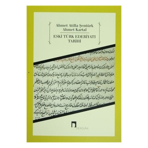 Eski Türk Edebiyatı Tarihi-Ahmet Atilla Şentürk