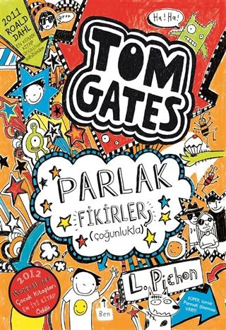 Tom Gates Parlak Fikirler-Liz Pichon