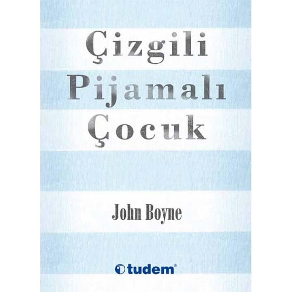 Çizgili Pijamalı Çocuk - John Boyne