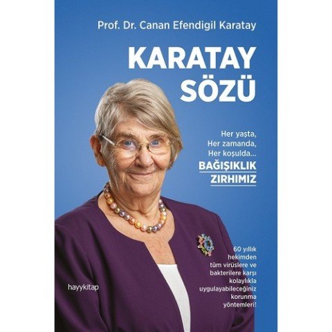 Karatay Sözü - Prof. Dr. Canan Efendigil Karatay