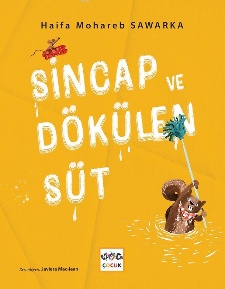 Nar Çocuk Sincap ve Dökülen Süt-HAİFA MOHAREB SAWARKA