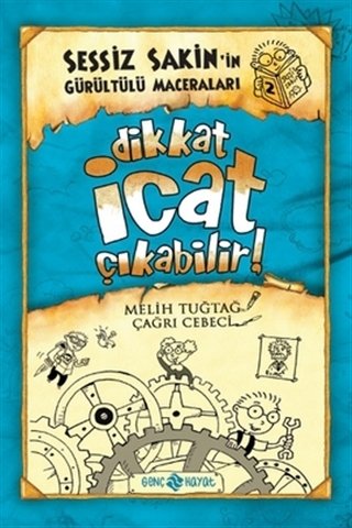 Dikkat İcat Çıkabilir!-Melih Tuğtağ