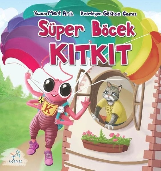 Uçan At Yayınları Süper Böcek Kıtkıt-Mert Arık