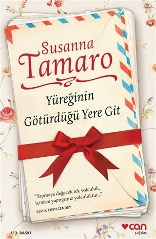 Yüreğinin Götürdüğü Yere Git-Susanna Tamaro