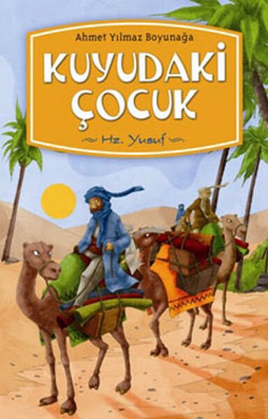 Kuyudaki Çocuk - Ahmet Yılmaz Boyunağa