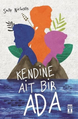 Kendine Ait Bir Ada - Sally Nicholls
