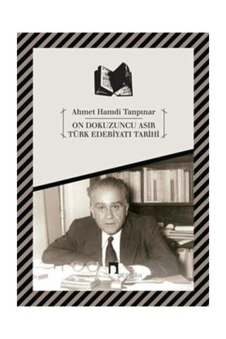 On Dokuzuncu Asır Türk Edebiyatı Tarihi - Ahmet Hamdi Tanpınar 9789759952792