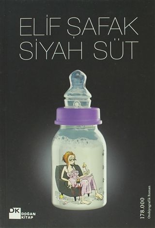 Siyah Süt-Elif Şafak
