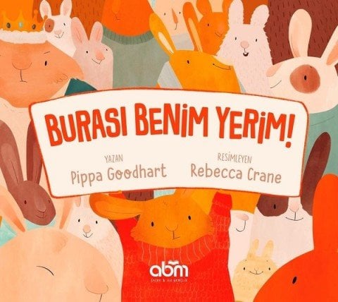 Abm Yayınevi Burası Benim Yerim!-Pippa Goodhart