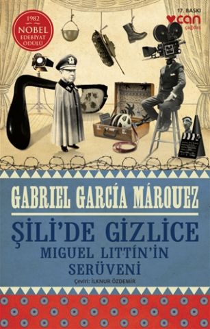 Şilide Gizlice-Gabriel Garcia Marquez