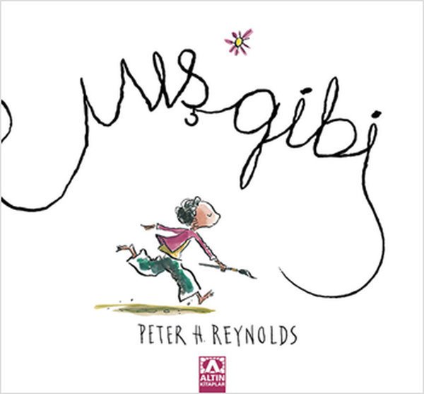 Altın Kitaplar Mış gibi-Peter H. Reynolds
