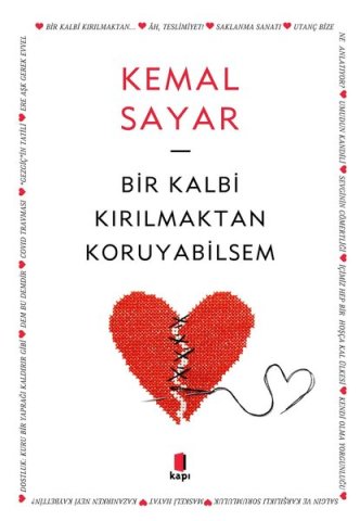 Kapı Yayınları Bir Kalbi Kırılmaktan Koruyabilsem-Kemal Sayar