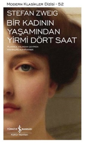 Bir Kadının Yaşamından Yirmi Dört Saat - Stefan Zweig