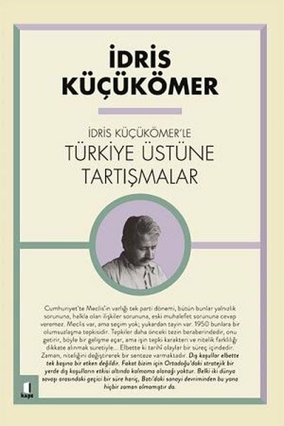 Kapı Yayınları İdris Küçük Ömer'le Türkiye Üzerine Tartışmalar