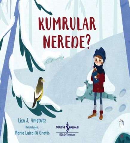 iş Bankası Kültür Yayınları Kumrular Nerede?-Lisa J. Amstutz