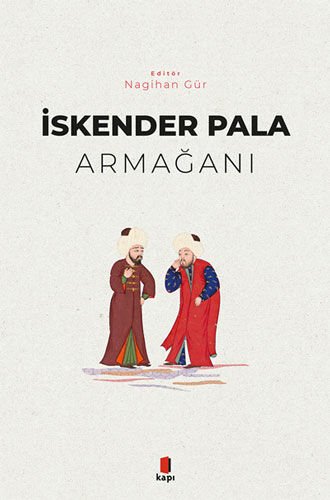 Kapı Yayınları İskender Pala Armağanı