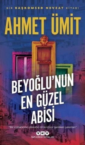 Yapı Kredi Yayınları Beyoğlu'nun En Güzel Abisi-Ahmet Ümit