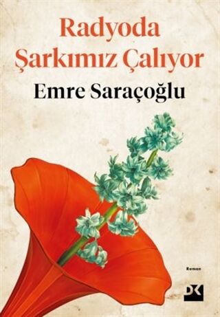 Radyoda Şarkımız Çalıyor-Emre Saraçoğlu
