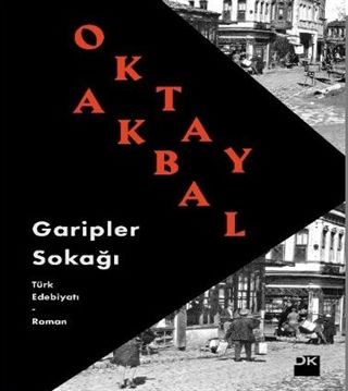 Garipler Sokağı-Oktay Akbal