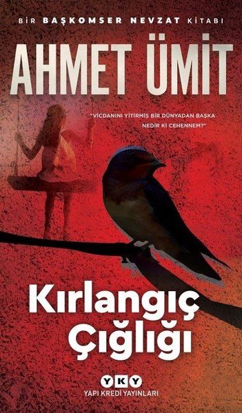 Yapı Kredi Yayınları Kırlangıç Çığlığı-Ahmet Ümit