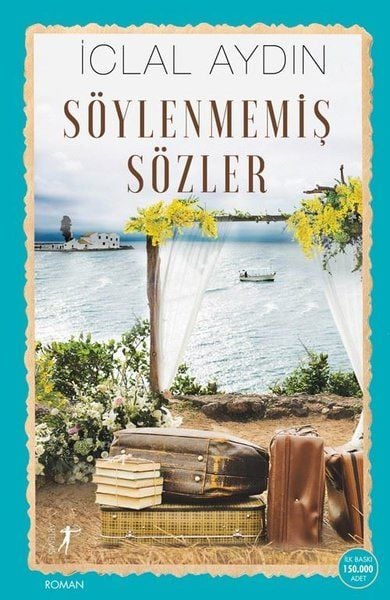 Artemis Yayınları Söylenmemiş Sözler-İclal Aydın