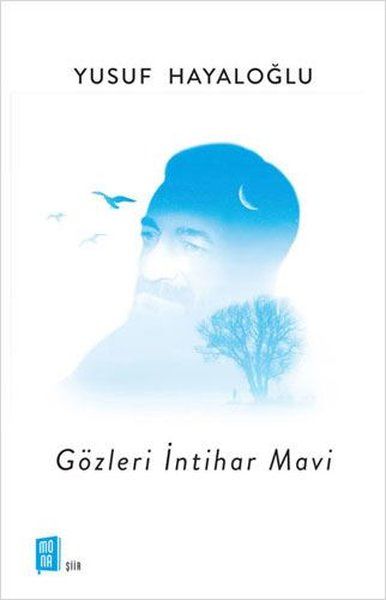 Mona Gözleri İntihar Mavi-Yusuf Hayaloğlu