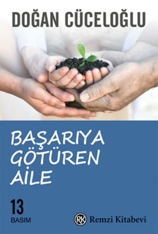 Başarıya Götüren Aile - Doğan Cüceloğlu