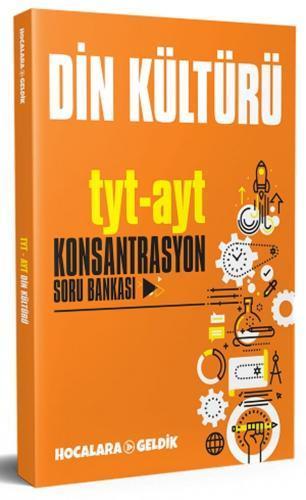Hocalara Geldik Tyt-Ayt Din Kültürü Konsantrasyon Soru Bankası