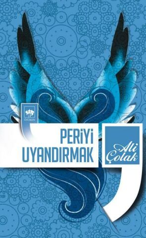 Periyi Uyandırmak-Ali Çolak