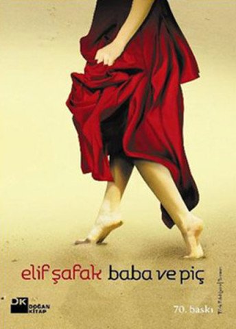 Baba Ve Piç-Elif Şafak
