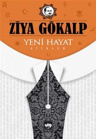 Yeni Hayat-Ziya Gökalp