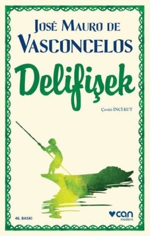 Delifişek - Jose Mauro De Vasconcelos