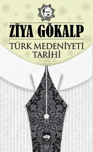 Türk Medeniyeti Tarihi-Ziya Gökalp