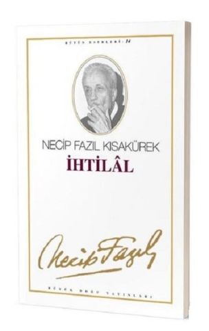 İhtilal-Necip Fazıl Kısakürek