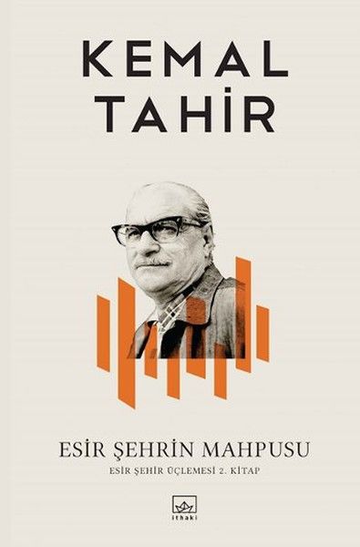 Esir Şehrin Mahpusu-Kemal Tahir