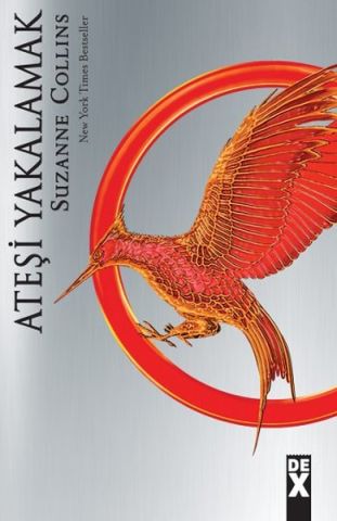 Açlık Oyunları 2 - Ateşi Yakalamak - Suzanne Collins