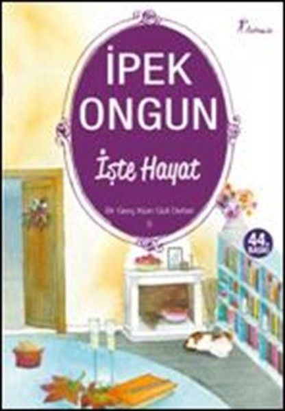 Bir Genç Kızın Gizli Defteri 5 - İşte Hayat - İpek Ongun