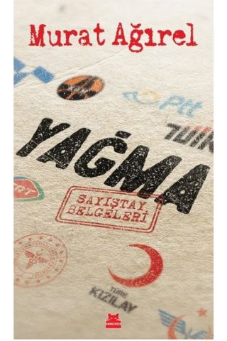 Yağma - Sayıştay Belgeleri Murat Ağırel