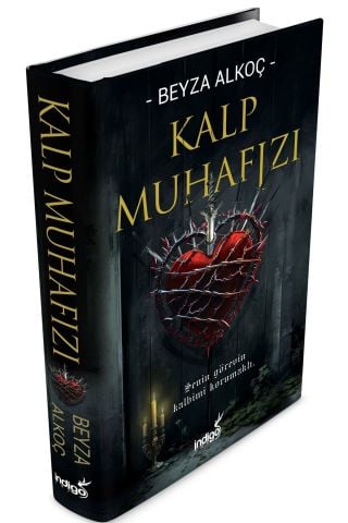 Kalp Muhafızı Ciltli Beyza Alkoç Indigo Yayınları Gnydkkn