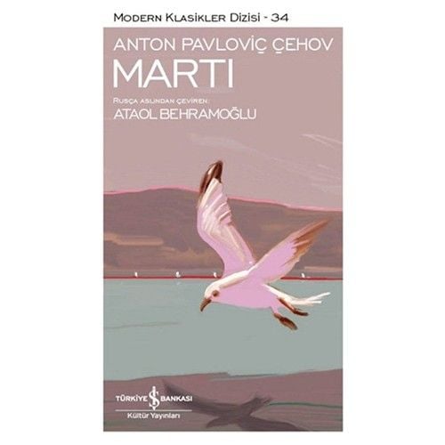 Martı - Anton Pavloviç Çehov