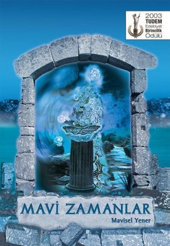 Mavi Zamanlar-Mavisel Yener
