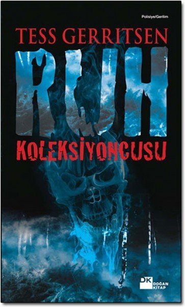 Ruh Koleksiyoncusu-Tess Gerritsen