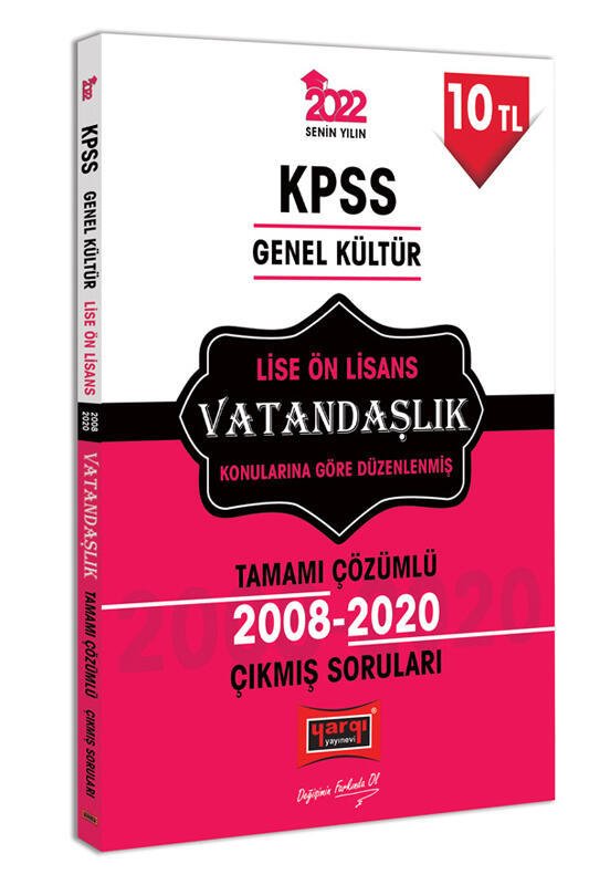 Yargı Yayınevi 2022 KPSS GK Lise Ön Lisans Vatandaşlık Tamamı Çözümlü Çıkmış Sorular